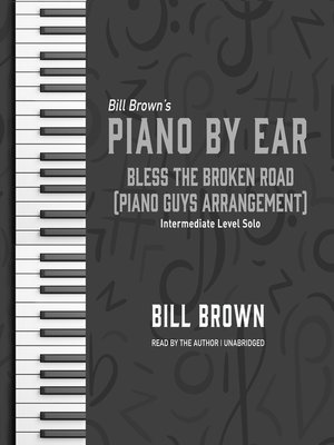 cover image of Bless the Broken Road (Piano Guys Arrangement)
